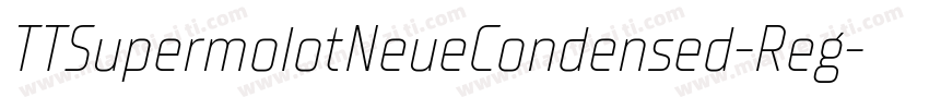 TTSupermolotNeueCondensed-Reg字体转换