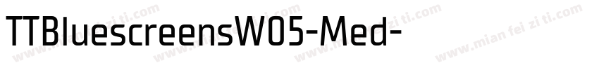 TTBluescreensW05-Med字体转换