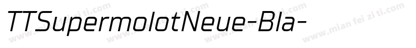 TTSupermolotNeue-Bla字体转换