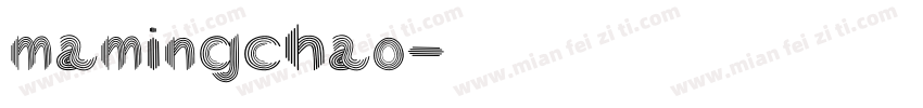 mamingchao字体转换