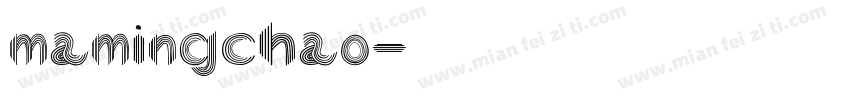 mamingchao字体转换
