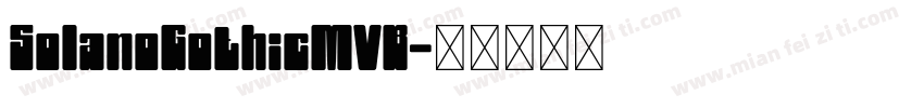 SolanoGothicMVB字体转换