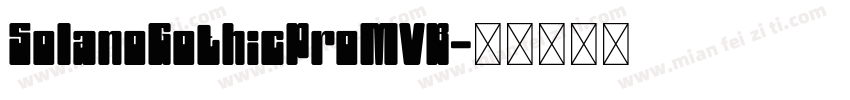 SolanoGothicProMVB字体转换
