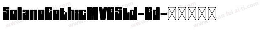 SolanoGothicMVBStd-Bd字体转换