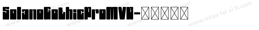 SolanoGothicProMVB字体转换