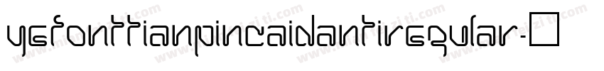 YEFONTTianPinCaiDanTiRegular字体转换