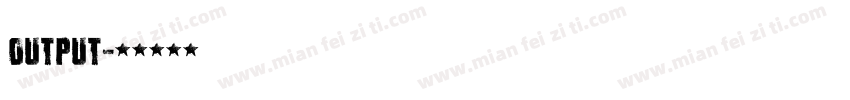 output字体转换