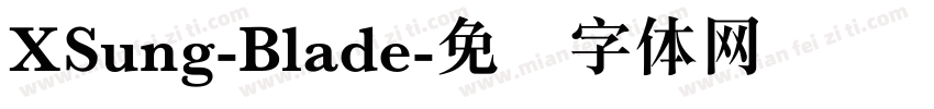 XSung-Blade字体转换