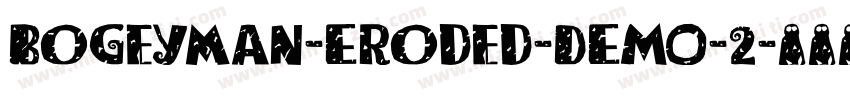 Bogeyman-Eroded-DEMO-2字体转换