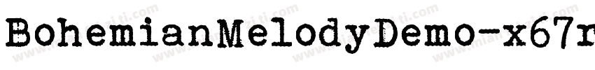 BohemianMelodyDemo-x67r字体转换