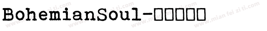 BohemianSoul字体转换