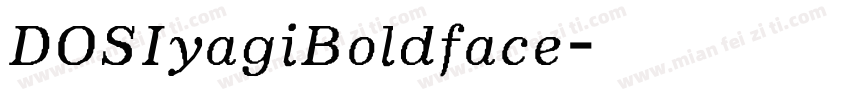 DOSIyagiBoldface字体转换