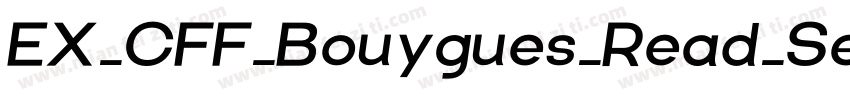 EX_CFF_Bouygues_Read_SemiboldBold字体转换