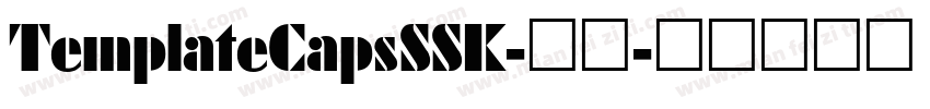 TemplateCapsSSK-粗体字体转换