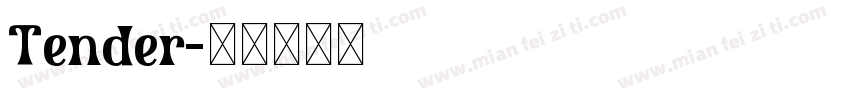 Tender字体转换