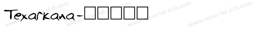 Texarkana字体转换