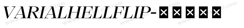 VARIALHELLFLIP字体转换