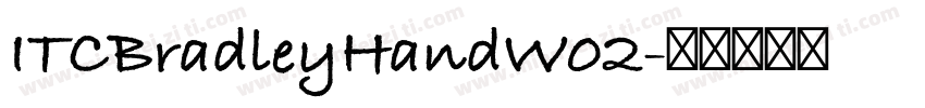 ITCBradleyHandW02字体转换