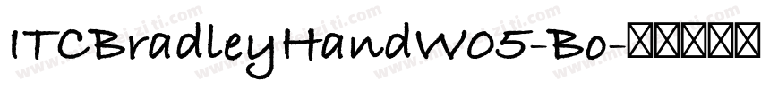 ITCBradleyHandW05-Bo字体转换