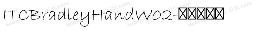 ITCBradleyHandW02字体转换