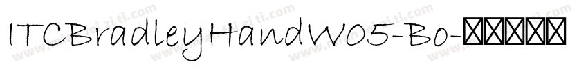 ITCBradleyHandW05-Bo字体转换