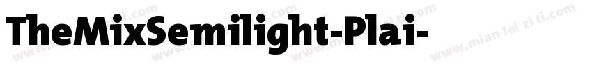 TheMixSemilight-Plai字体转换