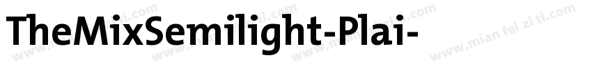 TheMixSemilight-Plai字体转换