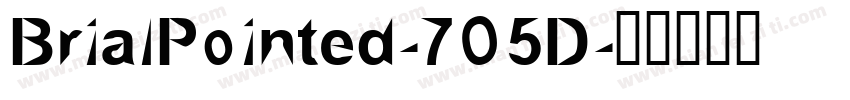 BrialPointed-7O5D字体转换