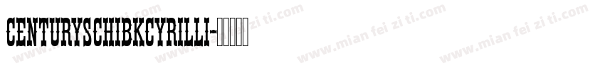 CenturySchibkCyrilli字体转换