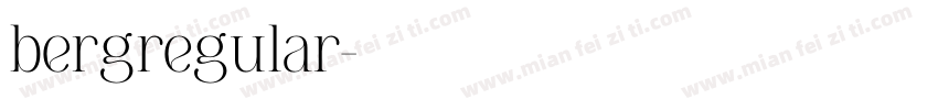 bergregular字体转换