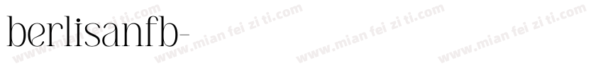 berlisanfb字体转换