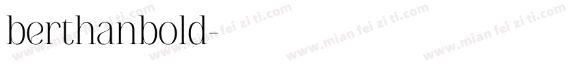 berthanbold字体转换
