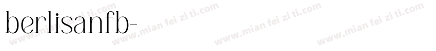 berlisanfb字体转换