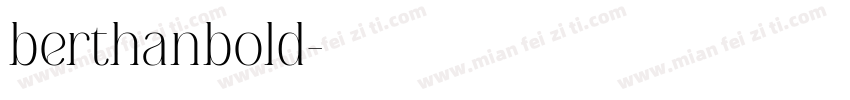 berthanbold字体转换