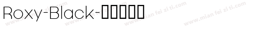 Roxy-Black字体转换