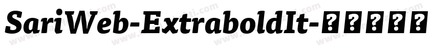SariWeb-ExtraboldIt字体转换