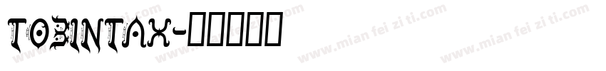 TOBINTAX字体转换