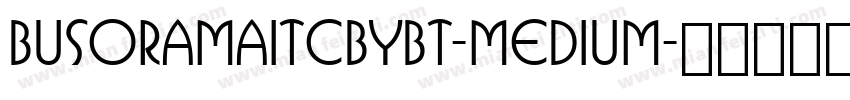 BusoramaITCbyBT-Medium字体转换