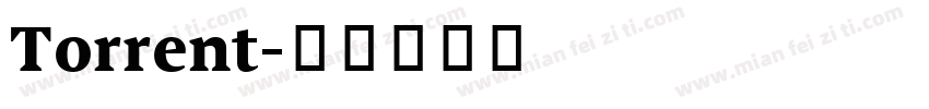 Torrent字体转换