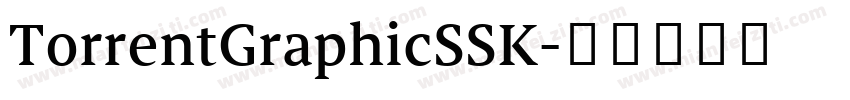 TorrentGraphicSSK字体转换
