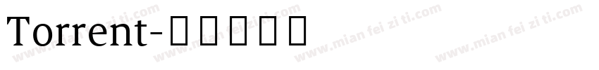 Torrent字体转换
