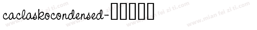 caclaskocondensed字体转换
