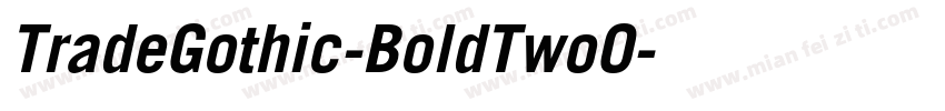 TradeGothic-BoldTwoO字体转换