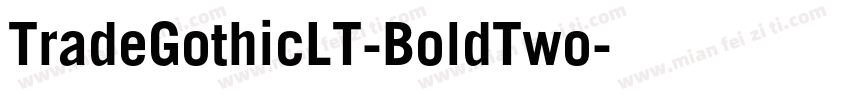 TradeGothicLT-BoldTwo字体转换