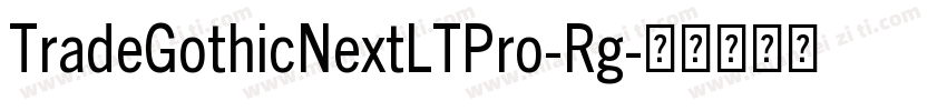 TradeGothicNextLTPro-Rg字体转换