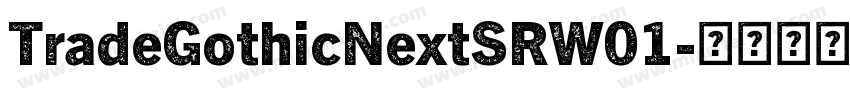 TradeGothicNextSRW01字体转换