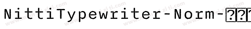 NittiTypewriter-Norm字体转换