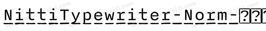 NittiTypewriter-Norm字体转换