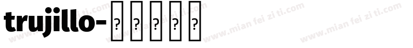 trujillo字体转换