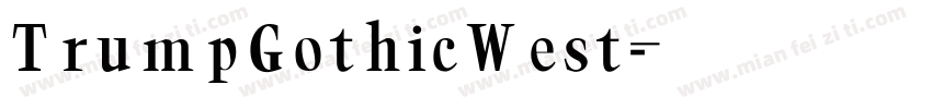 TrumpGothicWest字体转换